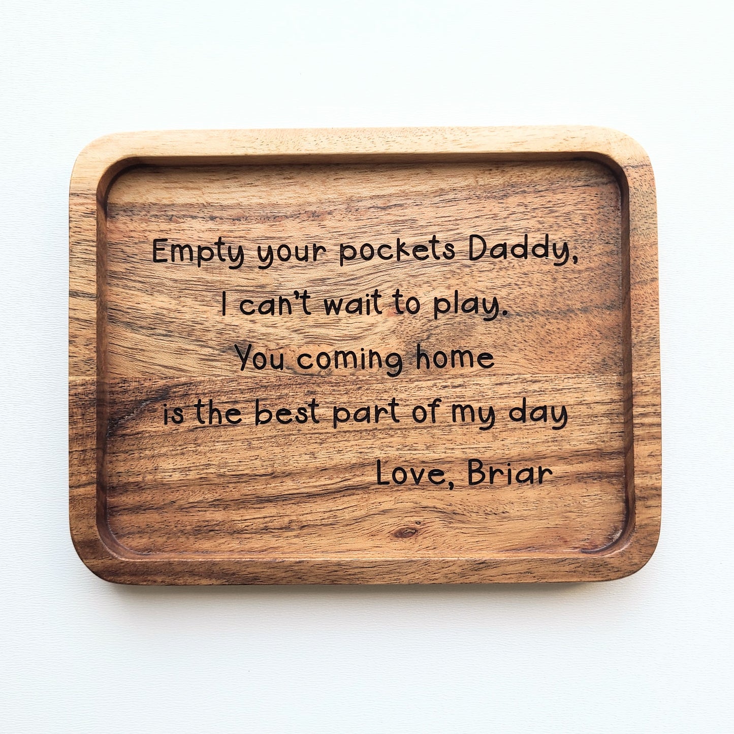 Trinket Tray - Empty your pockets Daddy