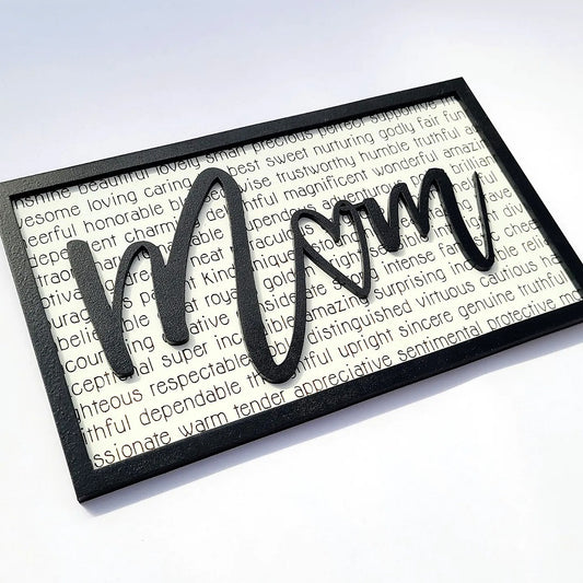 Everything you are Mom sign
